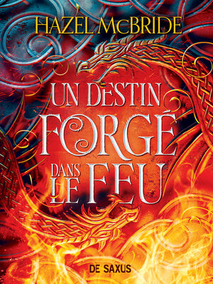 cover image of Les liens d'Erisocia--Livre 01 Un destin forgé dans le feu (e-book)